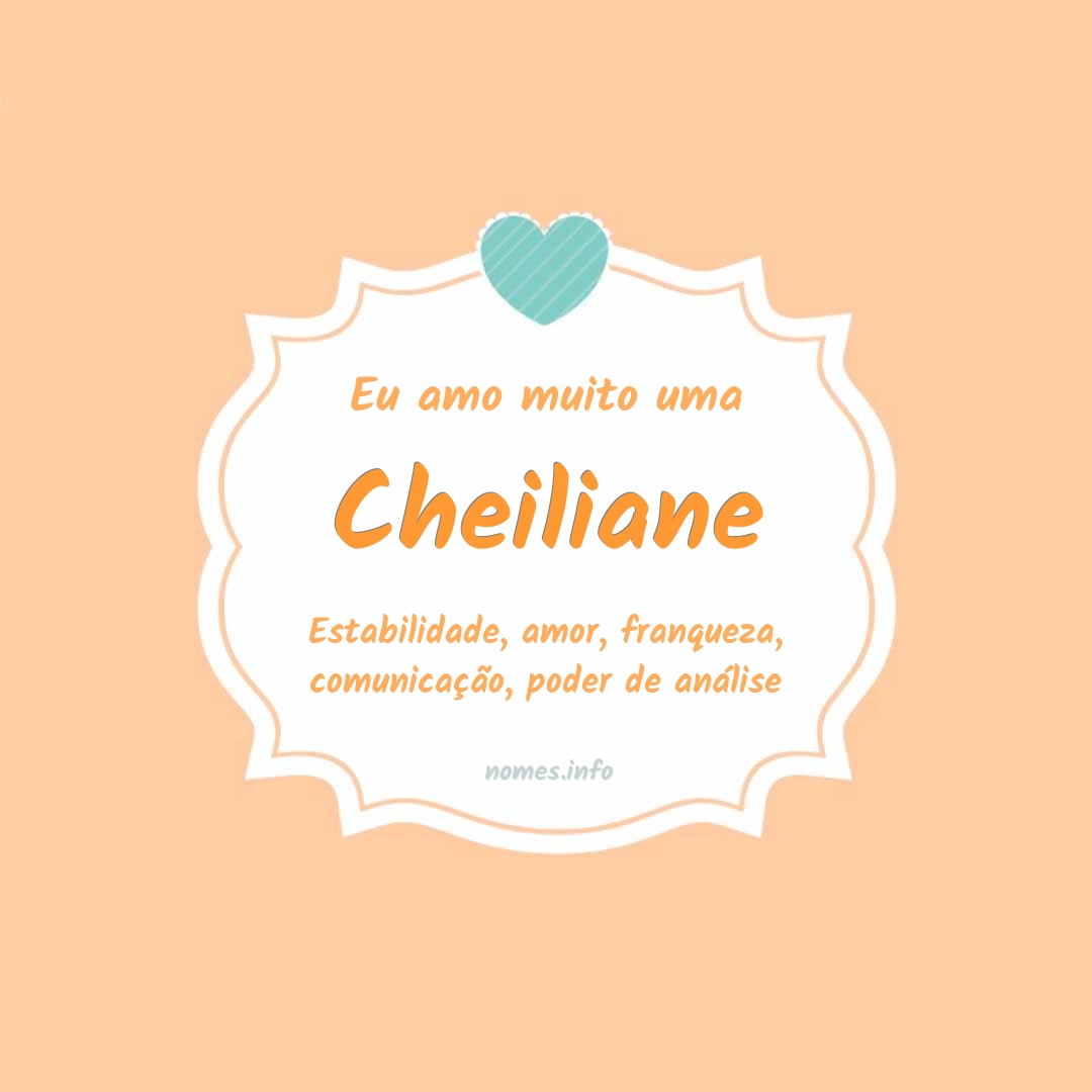 Eu amo muito Cheiliane