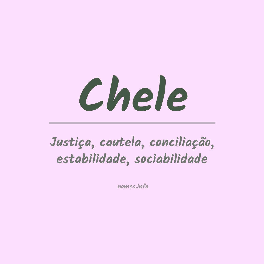 Significado do nome Chele