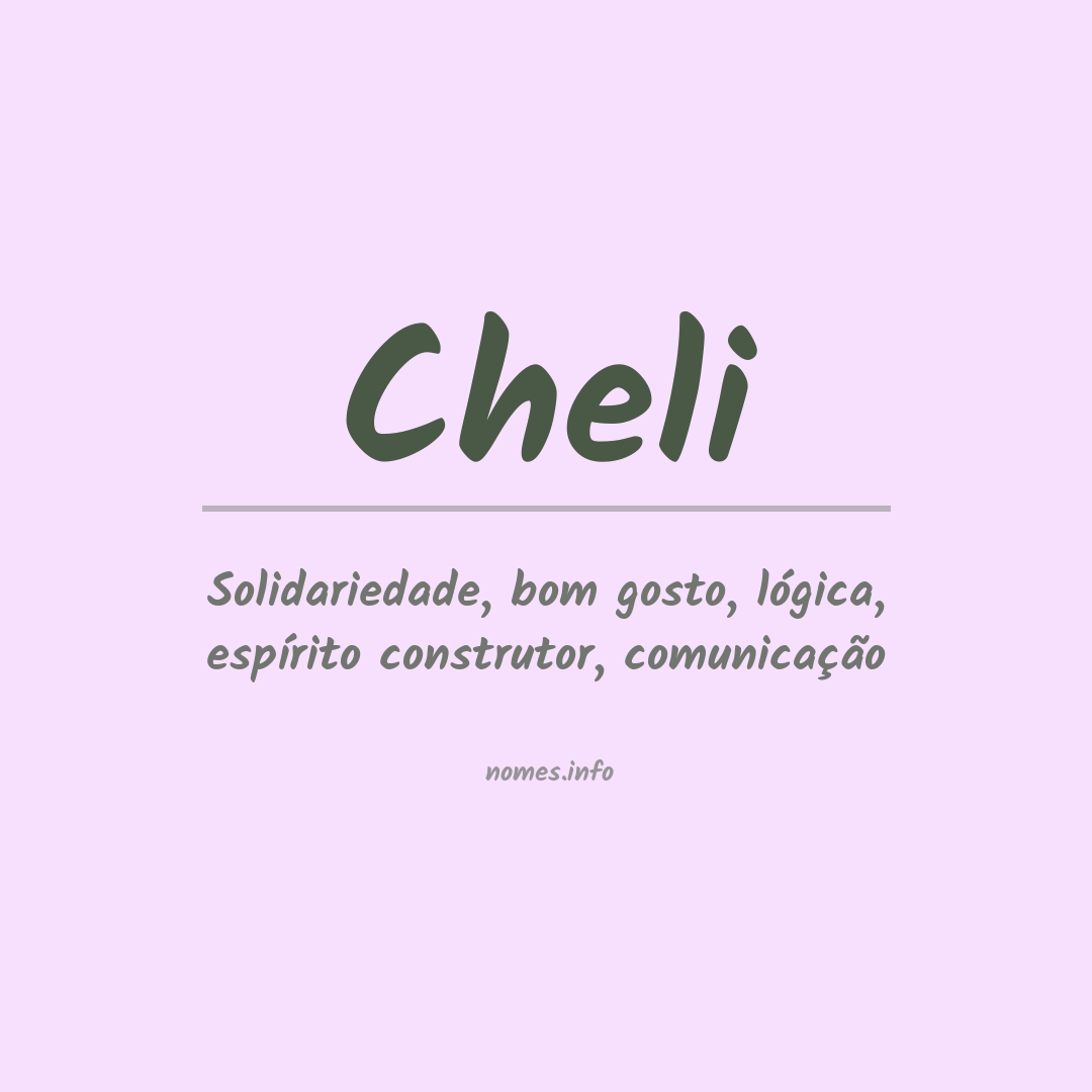 Significado do nome Cheli