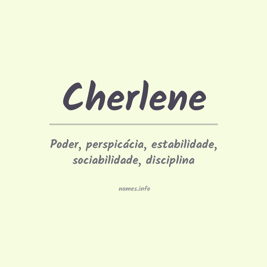 Significado do nome Cherlene