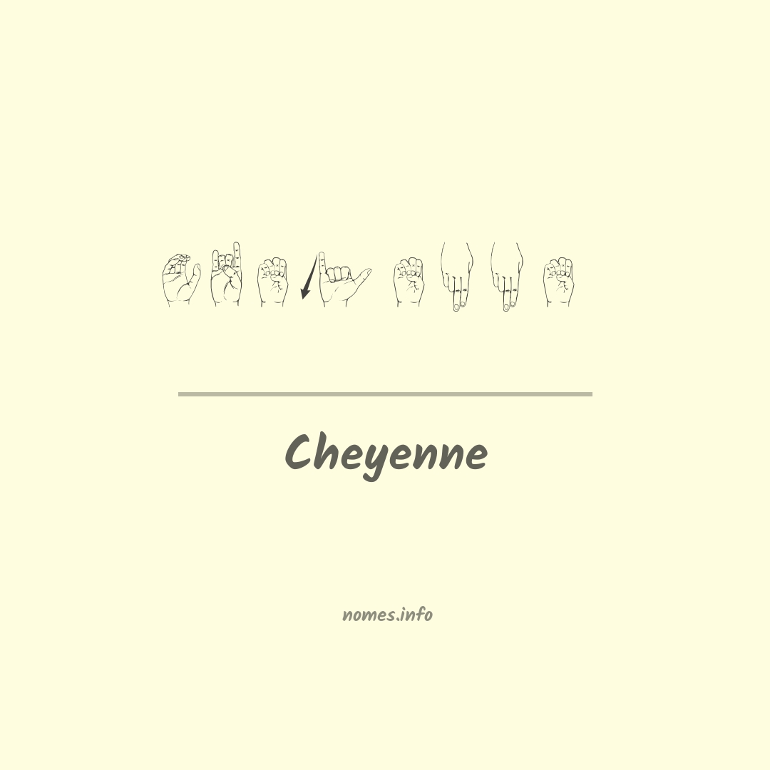 Cheyenne em Libras Cheyenne em Libras