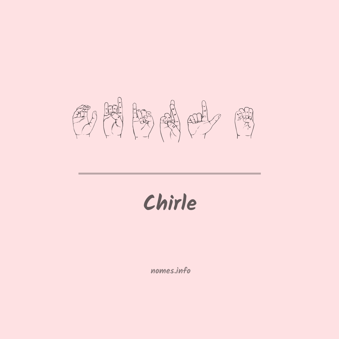 Chirle em Libras