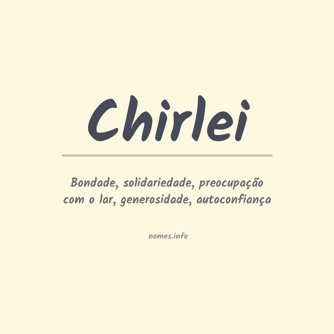 Significado do nome Chirlei