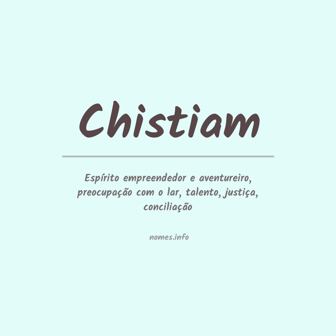 Significado do nome Chistiam