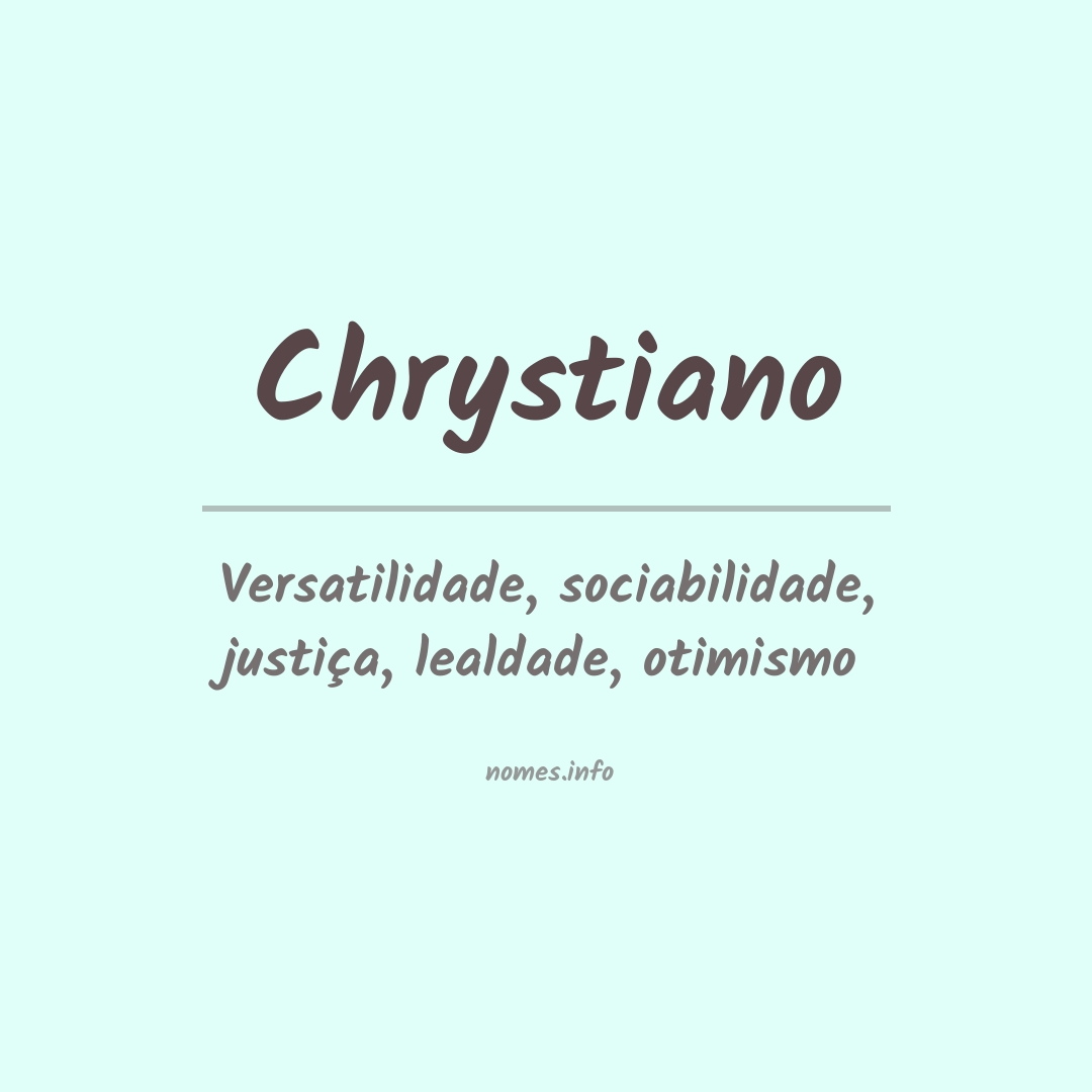 Significado do nome Chrystiano