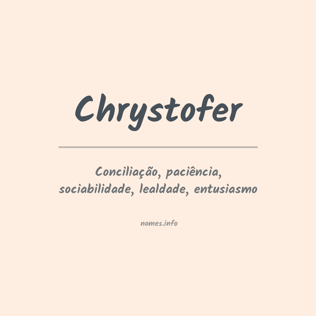 Significado do nome Chrystofer