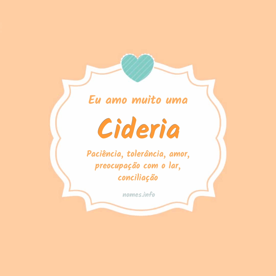 Eu amo muito Cideria