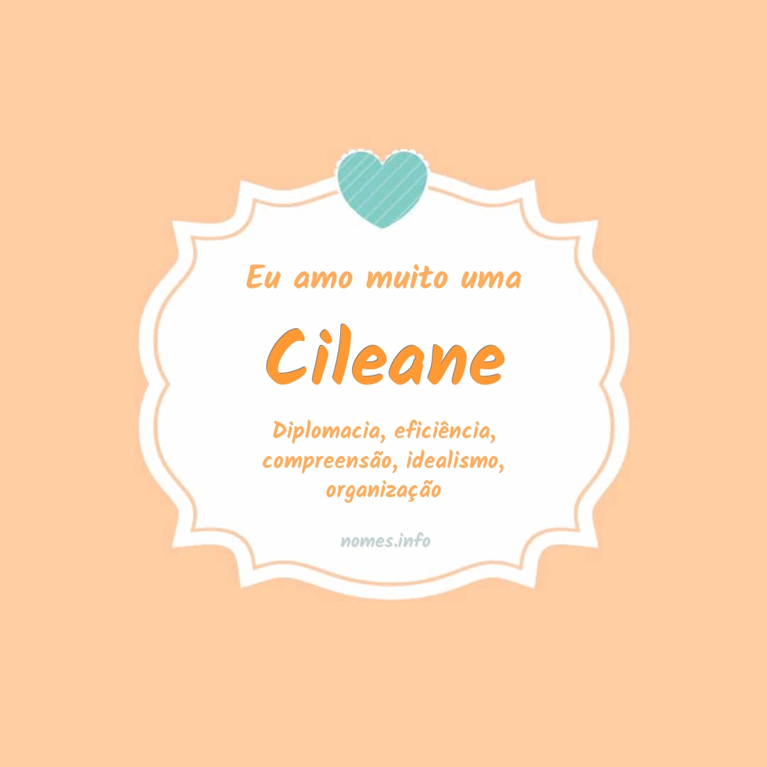 Eu amo muito Cileane Eu amo muito Cileane