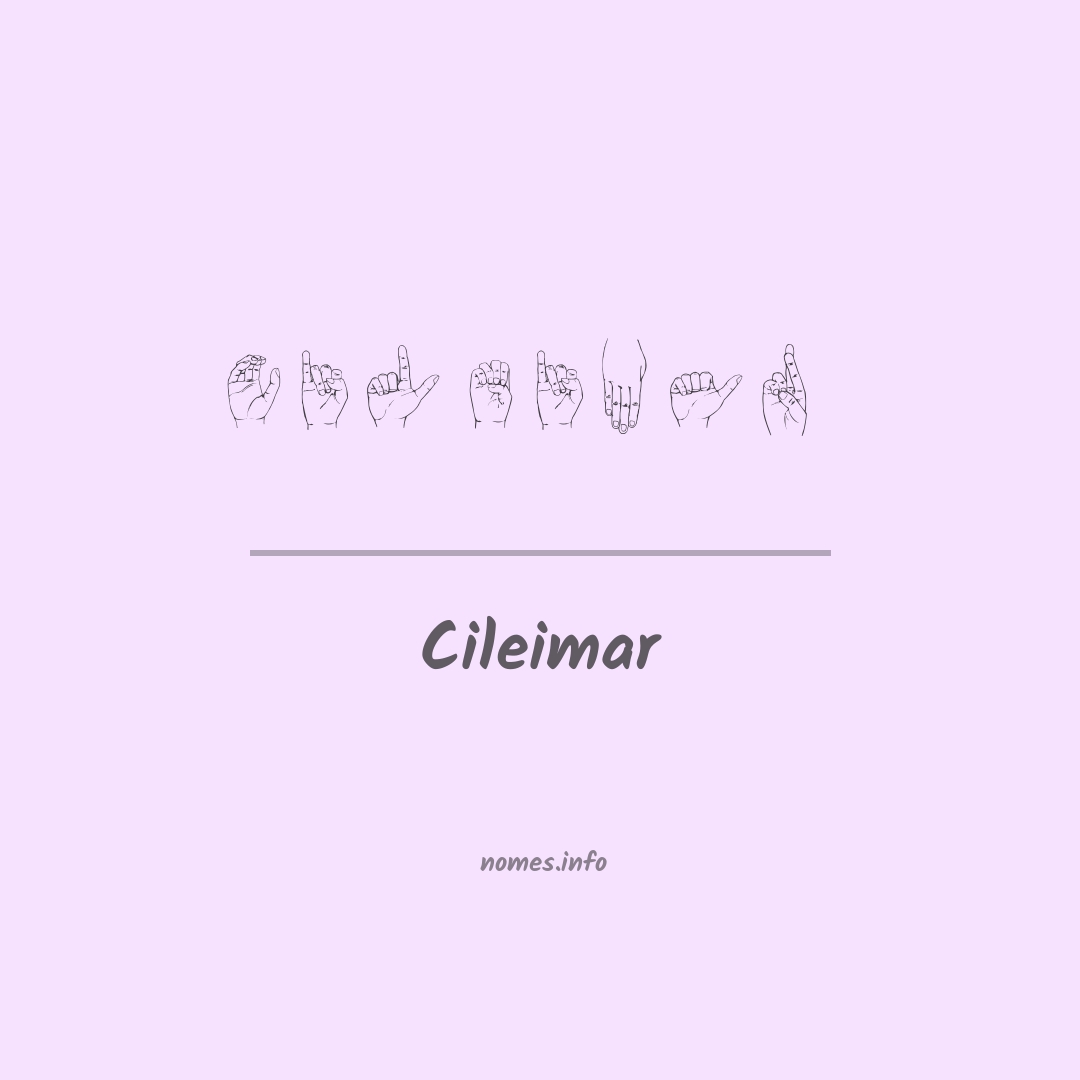 Cileimar em Libras