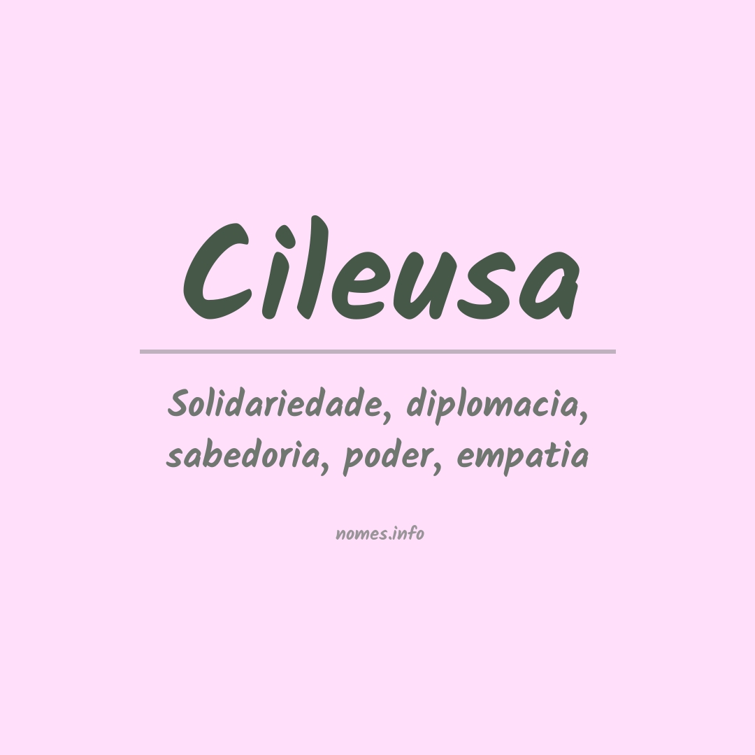 Significado do nome Cileusa