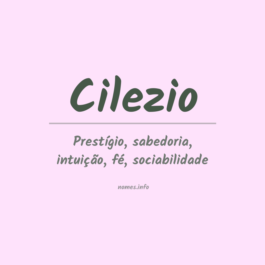 Significado do nome Cilezio