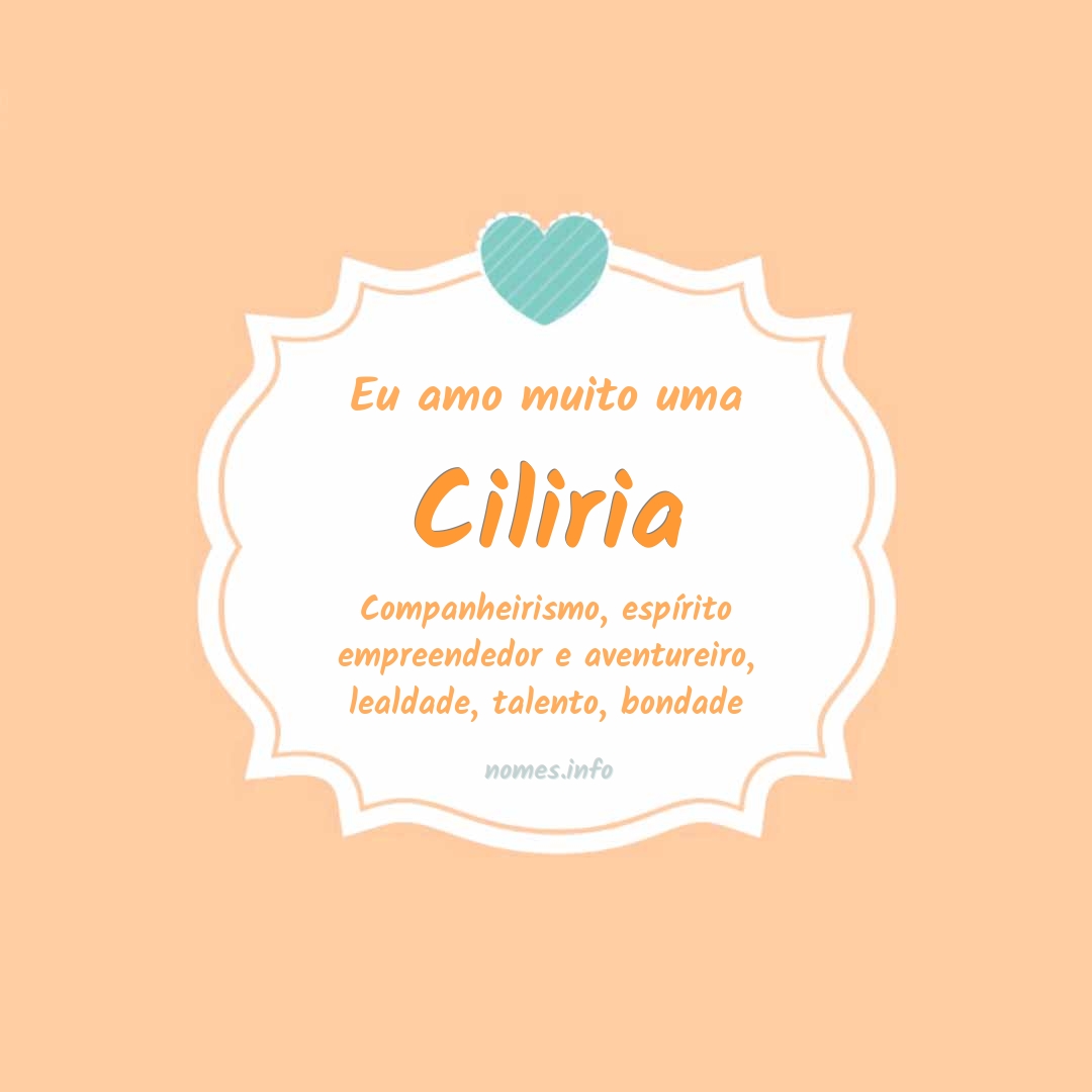 Eu amo muito Ciliria