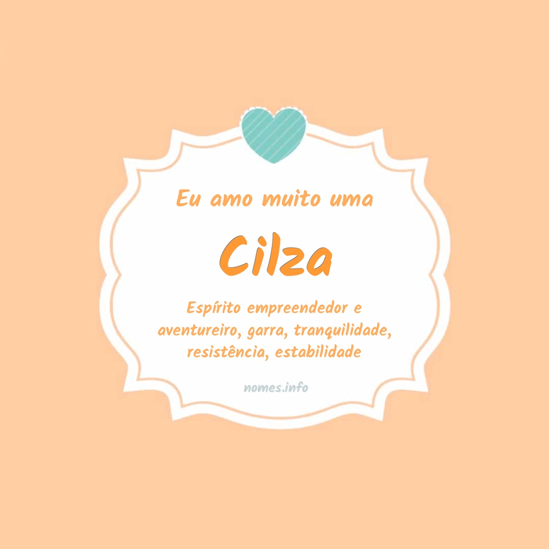 Eu amo muito Cilza