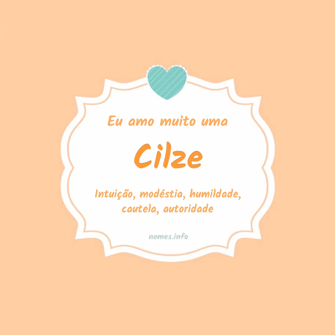 Eu amo muito Cilze