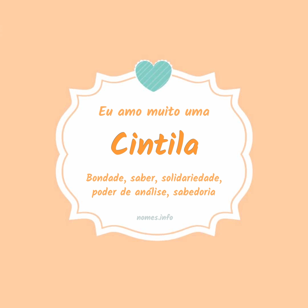 Eu amo muito Cintila