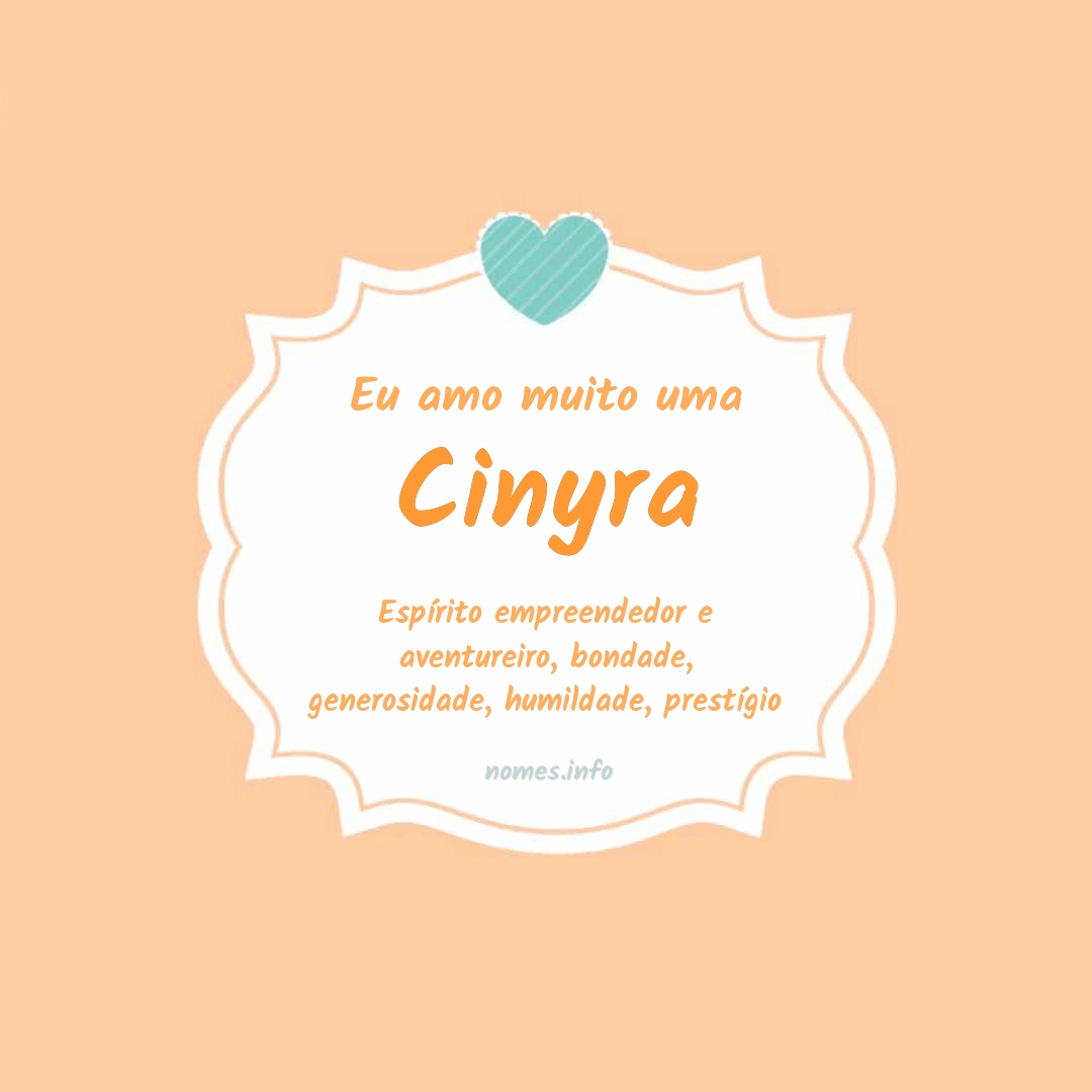 Eu amo muito Cinyra