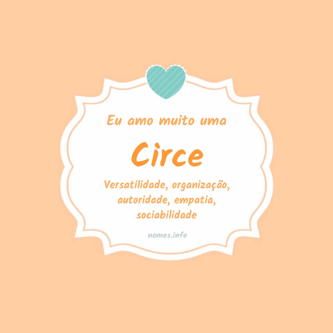 Eu amo muito Circe