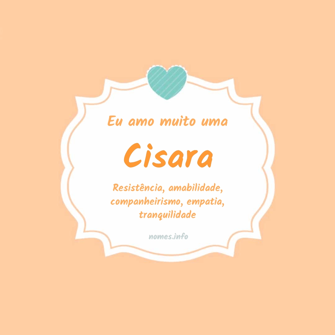 Eu amo muito Cisara