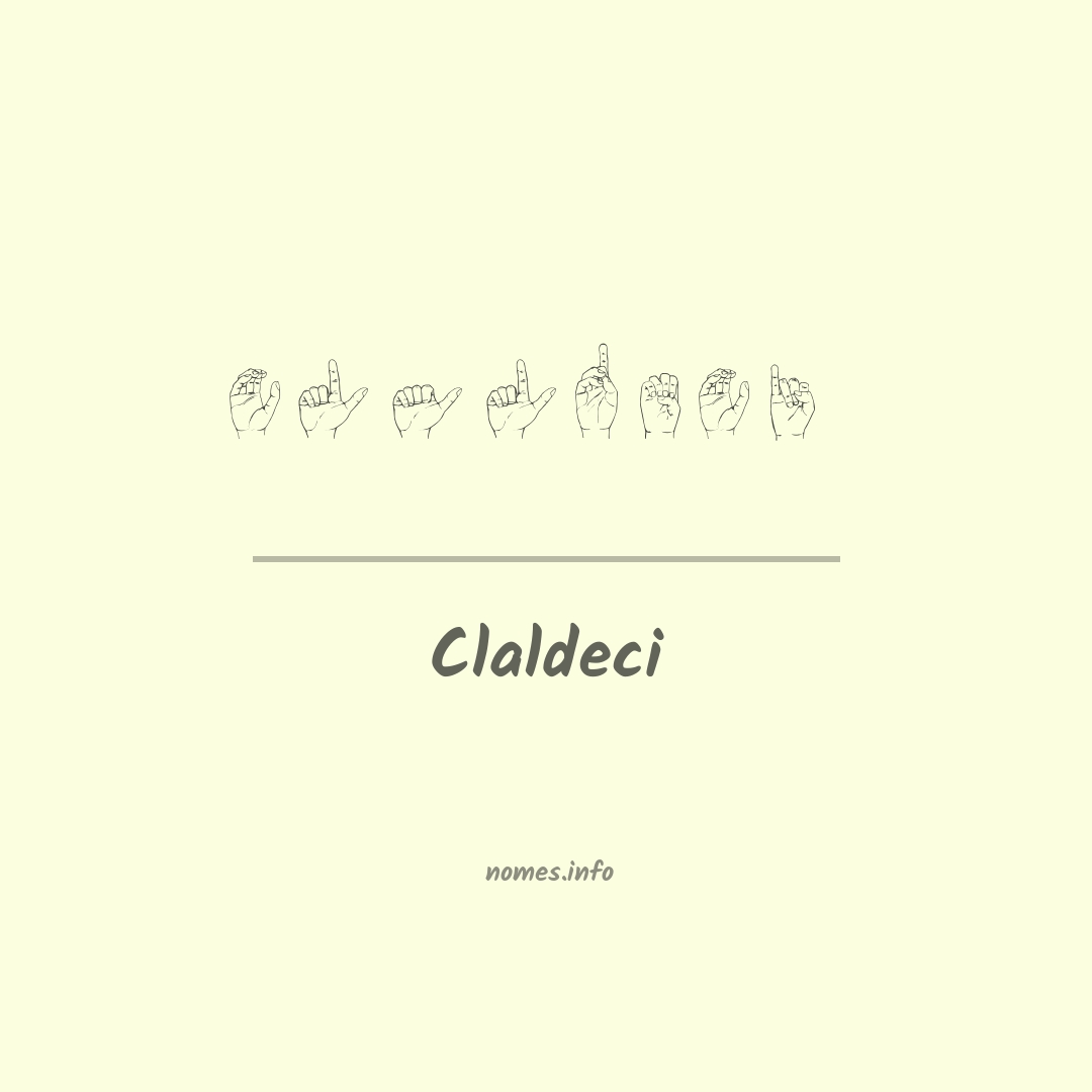 Claldeci em Libras