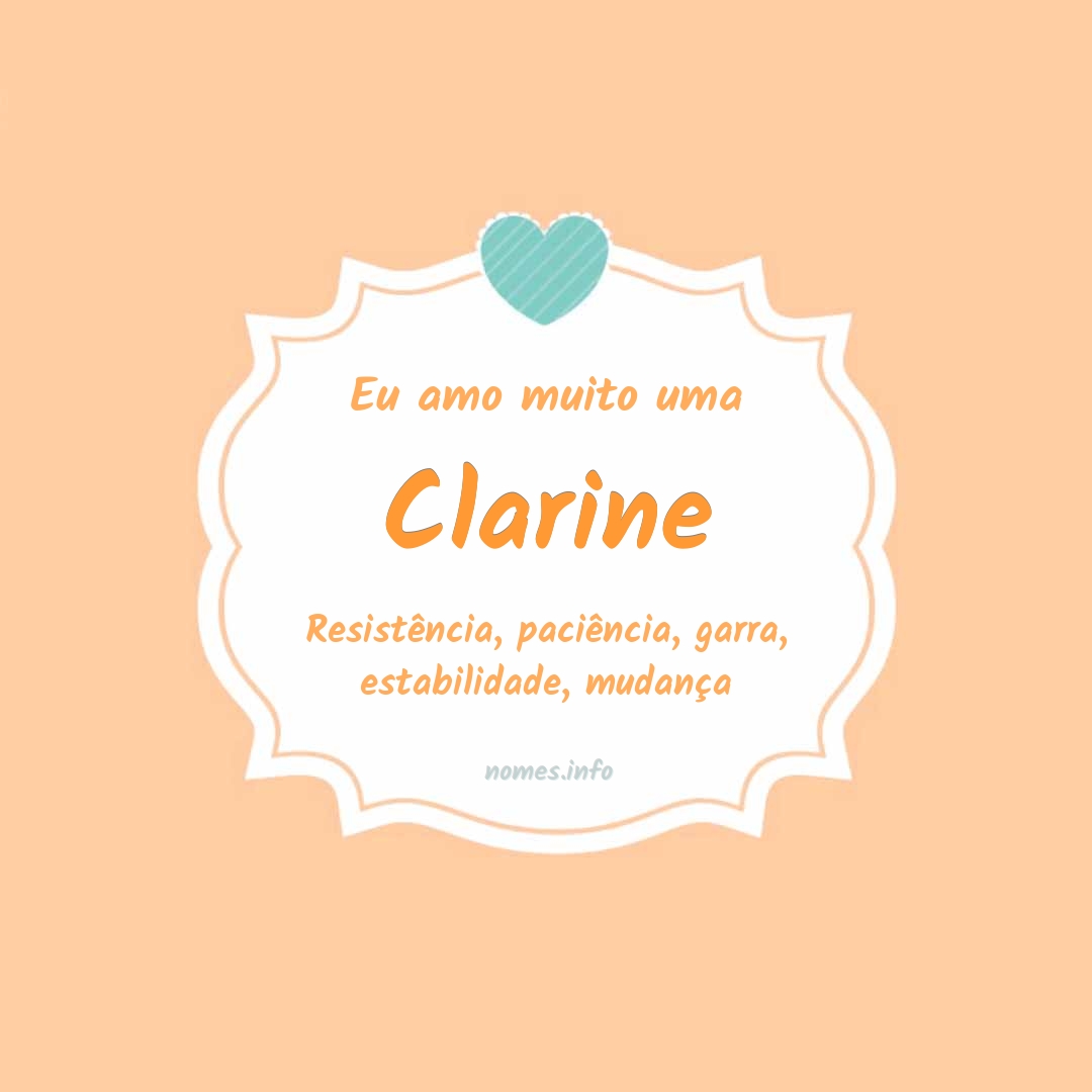 Eu amo muito Clarine