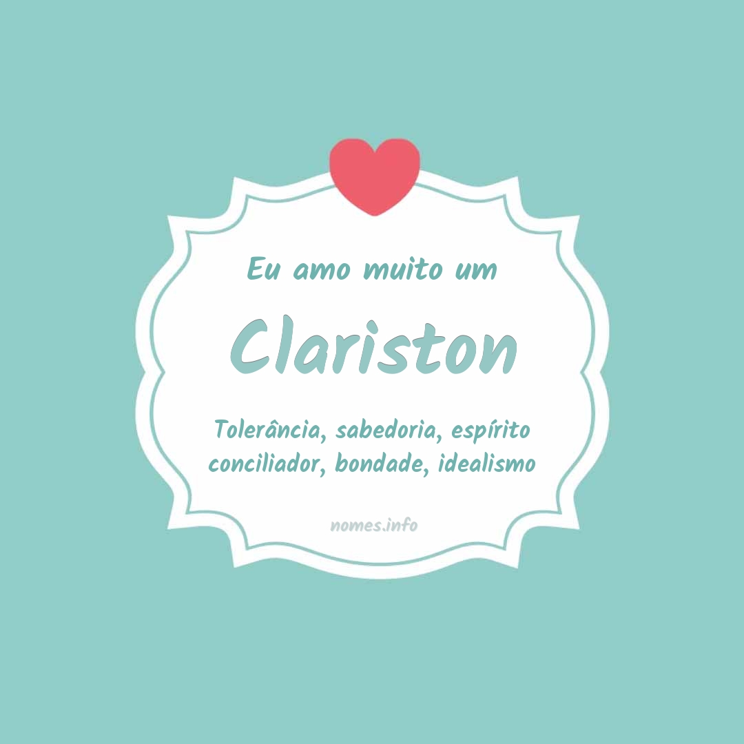 Eu amo muito Clariston