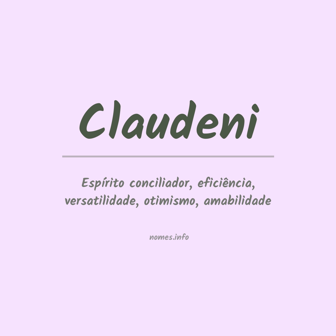 Significado do nome Claudeni