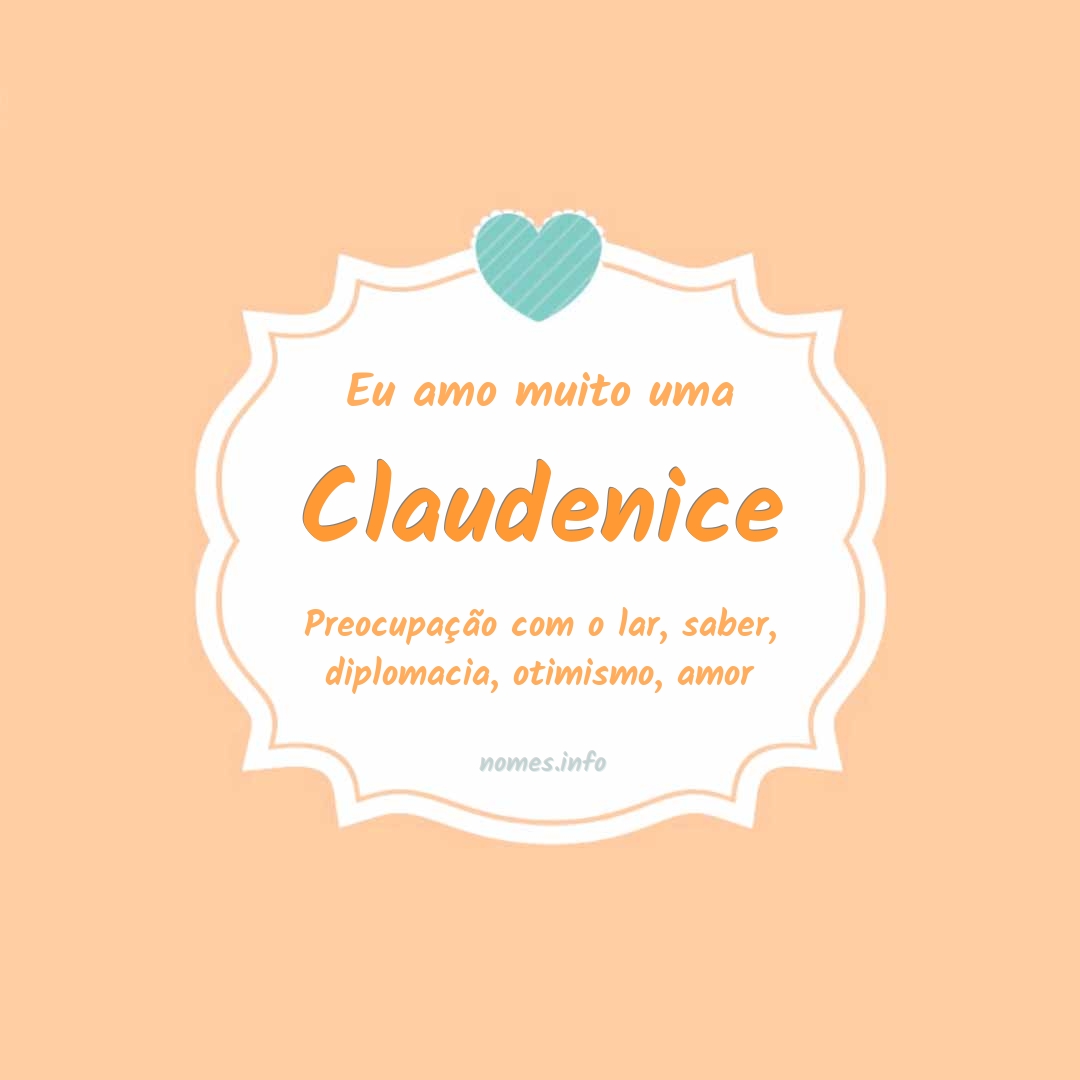 Eu amo muito Claudenice