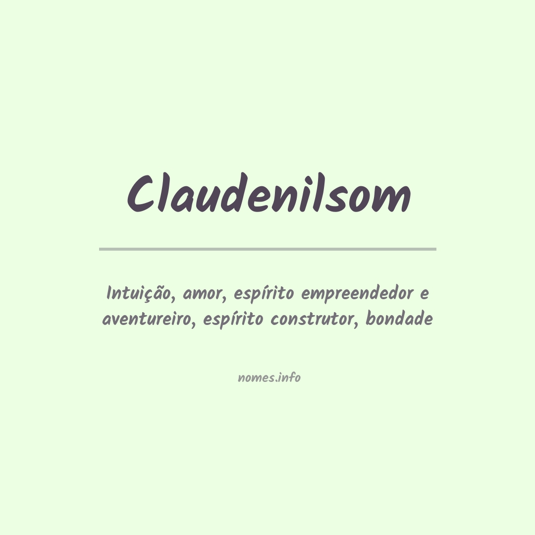 Significado do nome Claudenilsom Significado do nome Claudenilsom