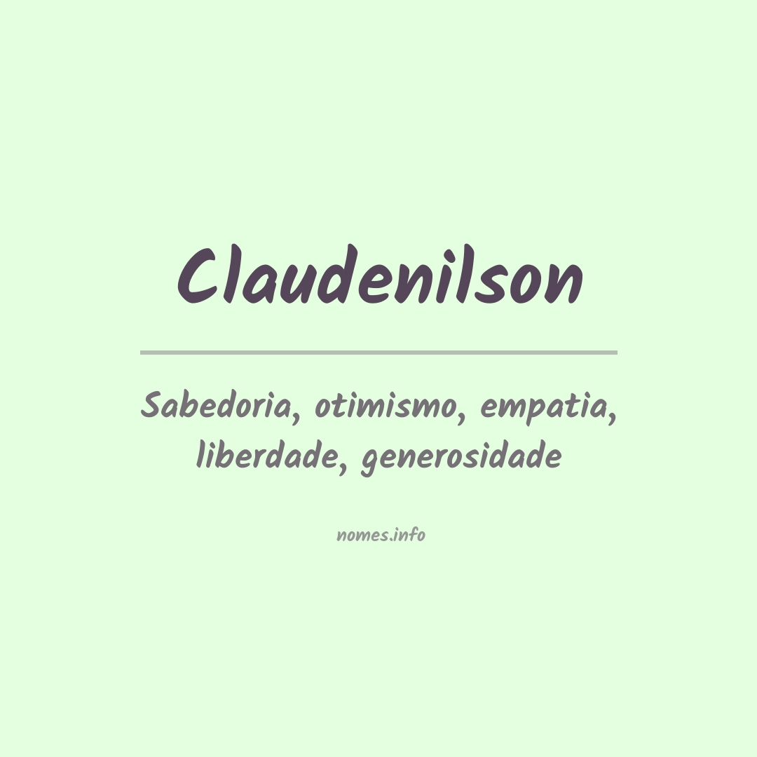 Significado do nome Claudenilson Significado do nome Claudenilson