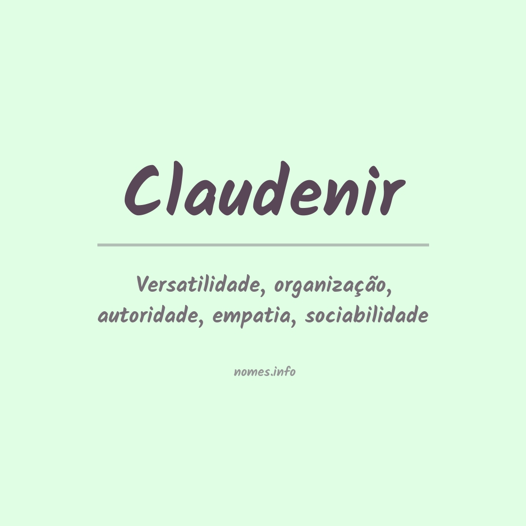 Significado do nome Claudenir