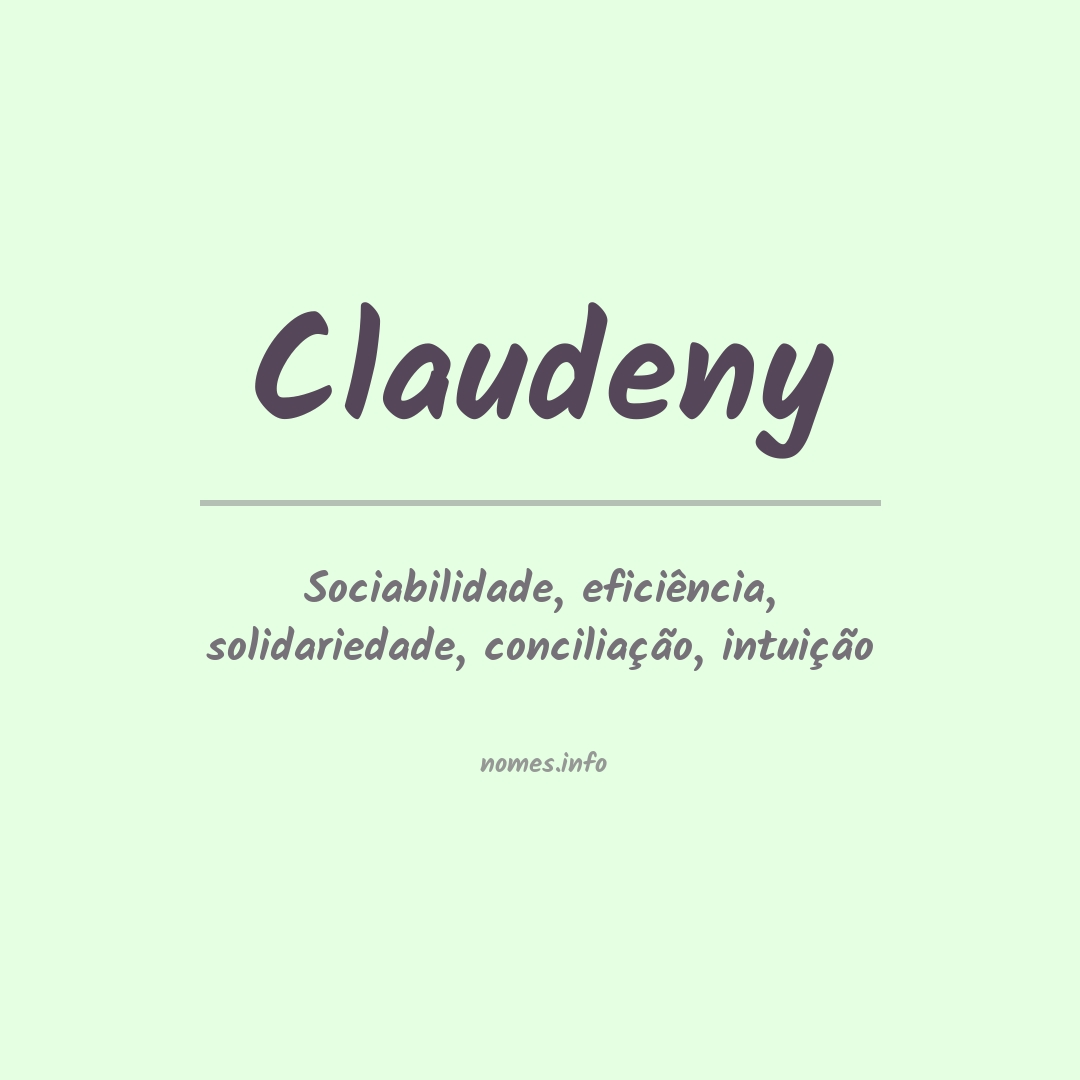 Significado do nome Claudeny
