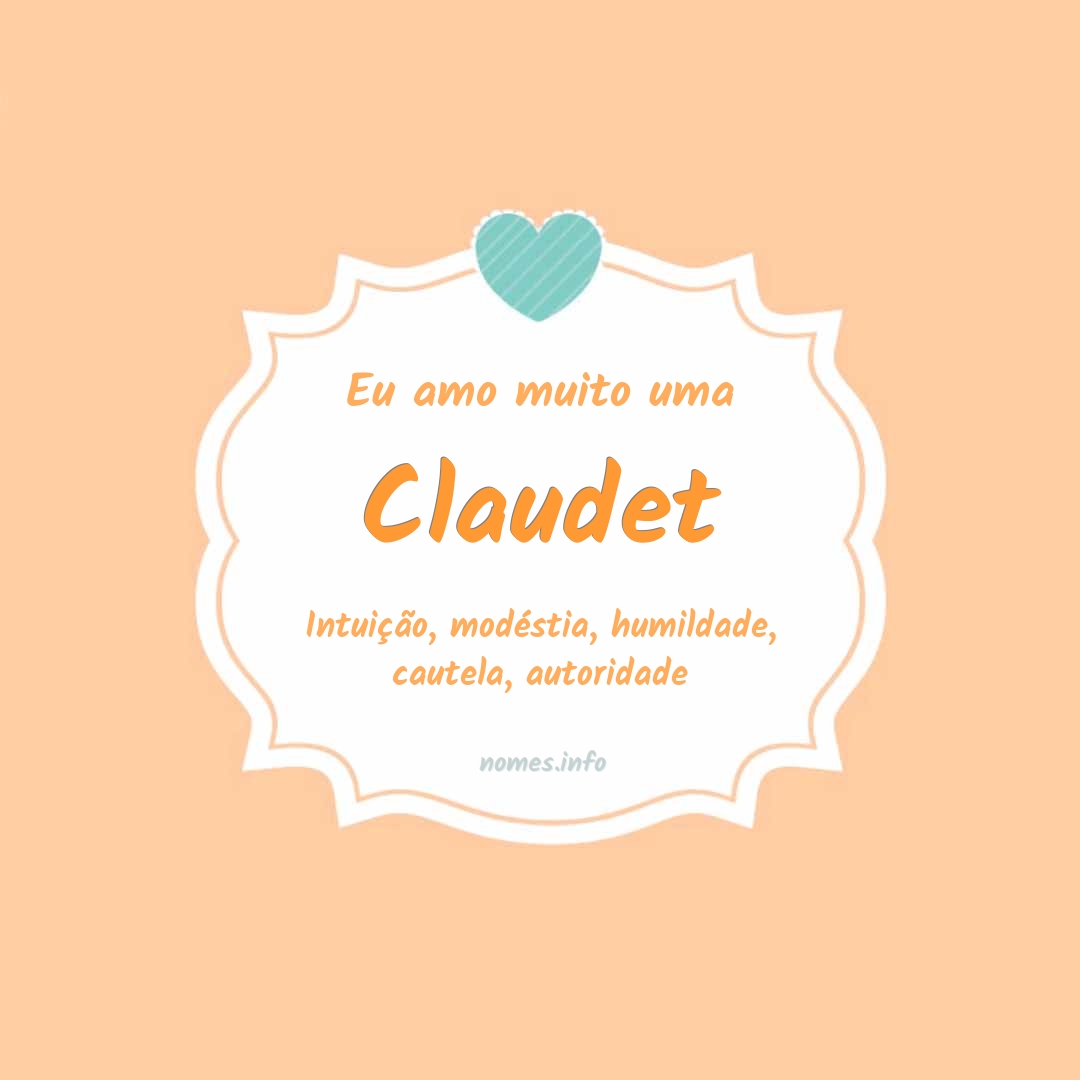 Eu amo muito Claudet