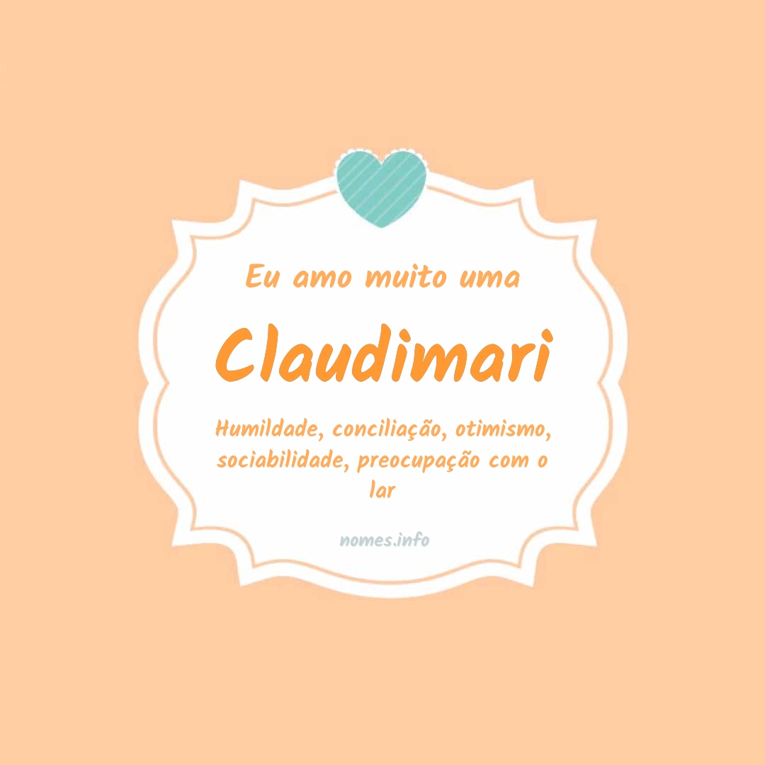 Eu amo muito Claudimari