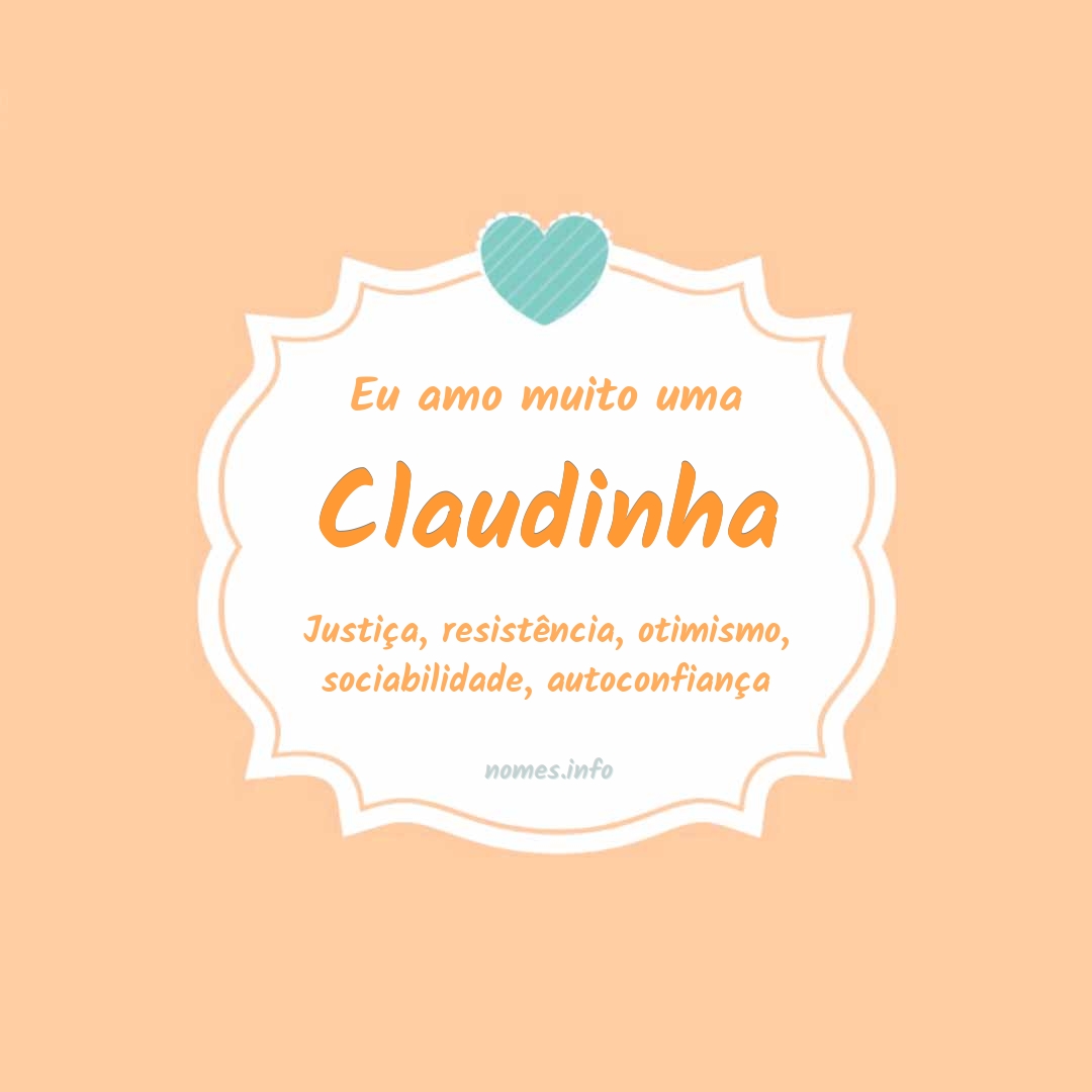 Eu amo muito Claudinha