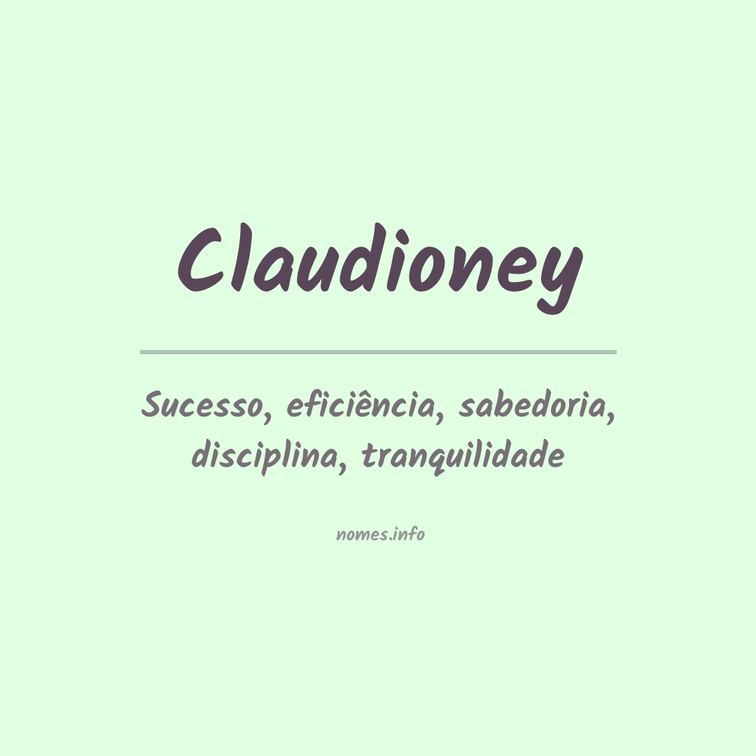 Significado do nome Claudioney