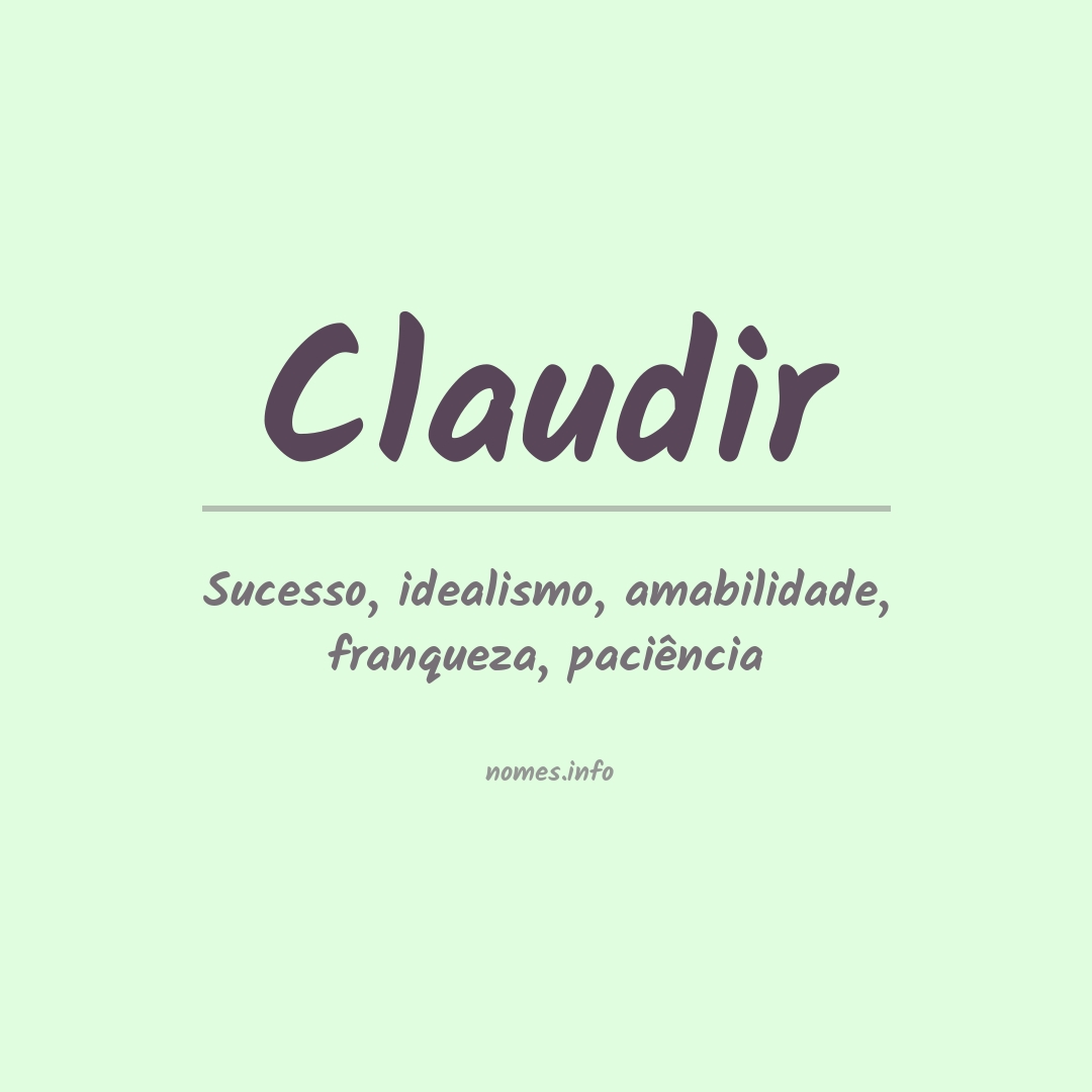 Significado do nome Claudir