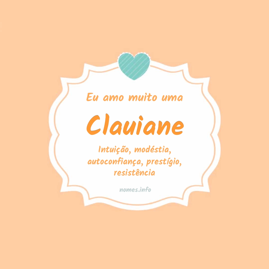 Eu amo muito Clauiane