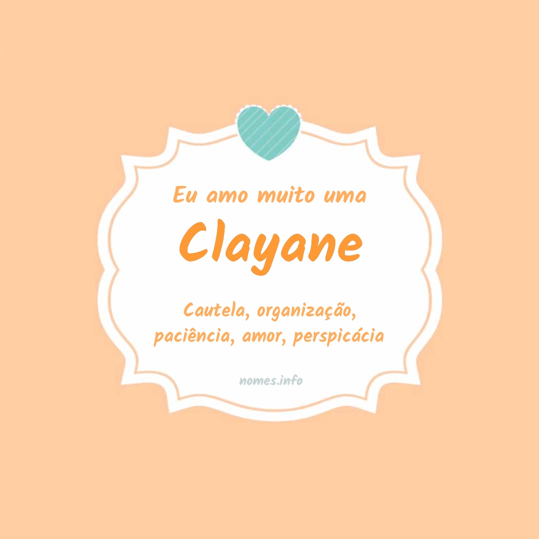 Eu amo muito Clayane