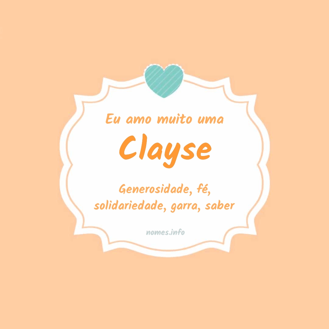 Eu amo muito Clayse