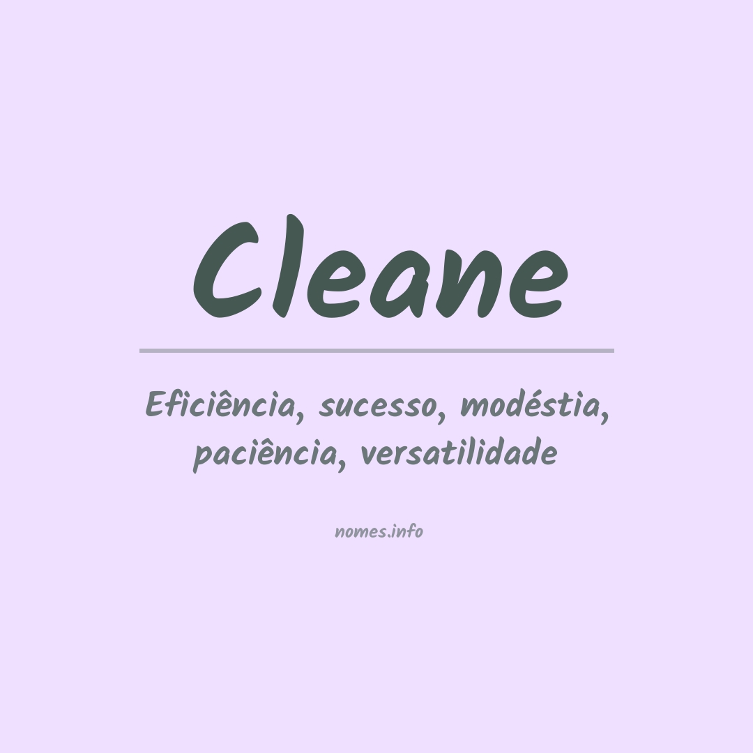 Significado do nome Cleane Significado do nome Cleane