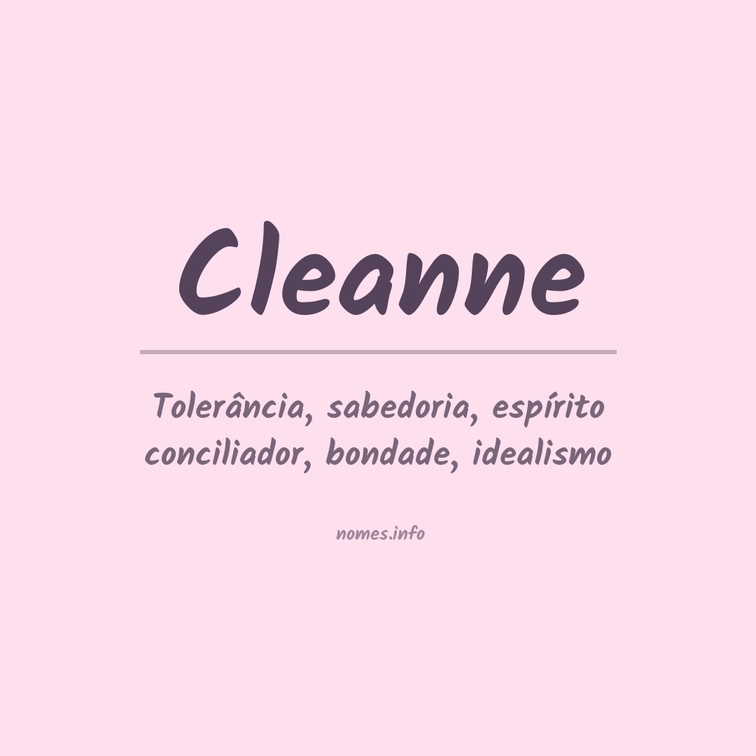 Significado do nome Cleanne Significado do nome Cleanne