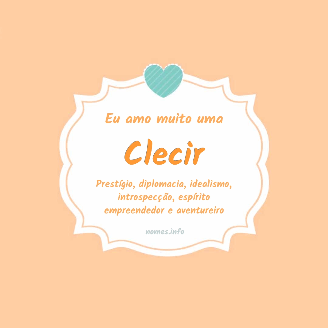 Eu amo muito Clecir