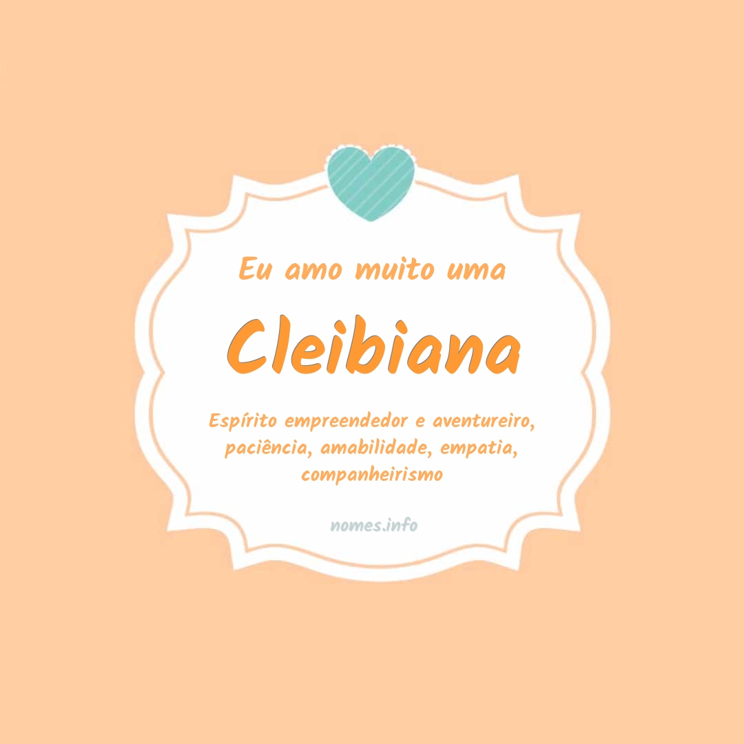 Eu amo muito Cleibiana