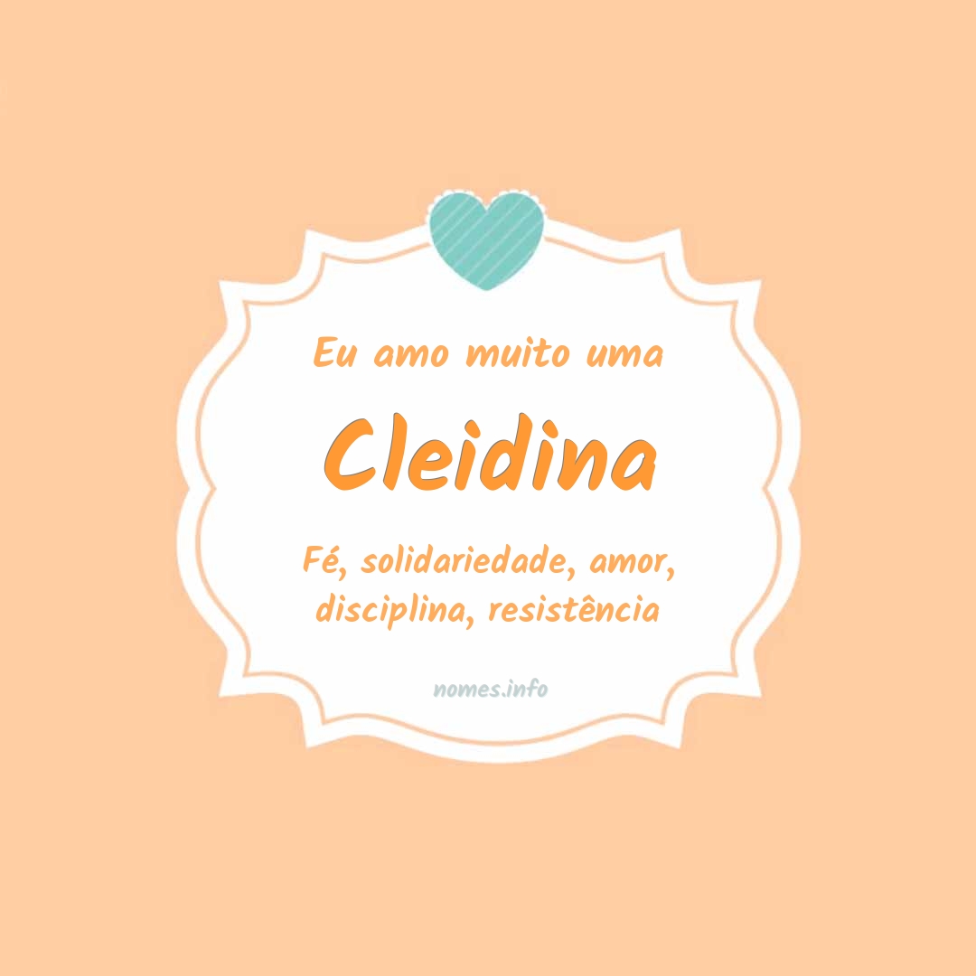 Eu amo muito Cleidina