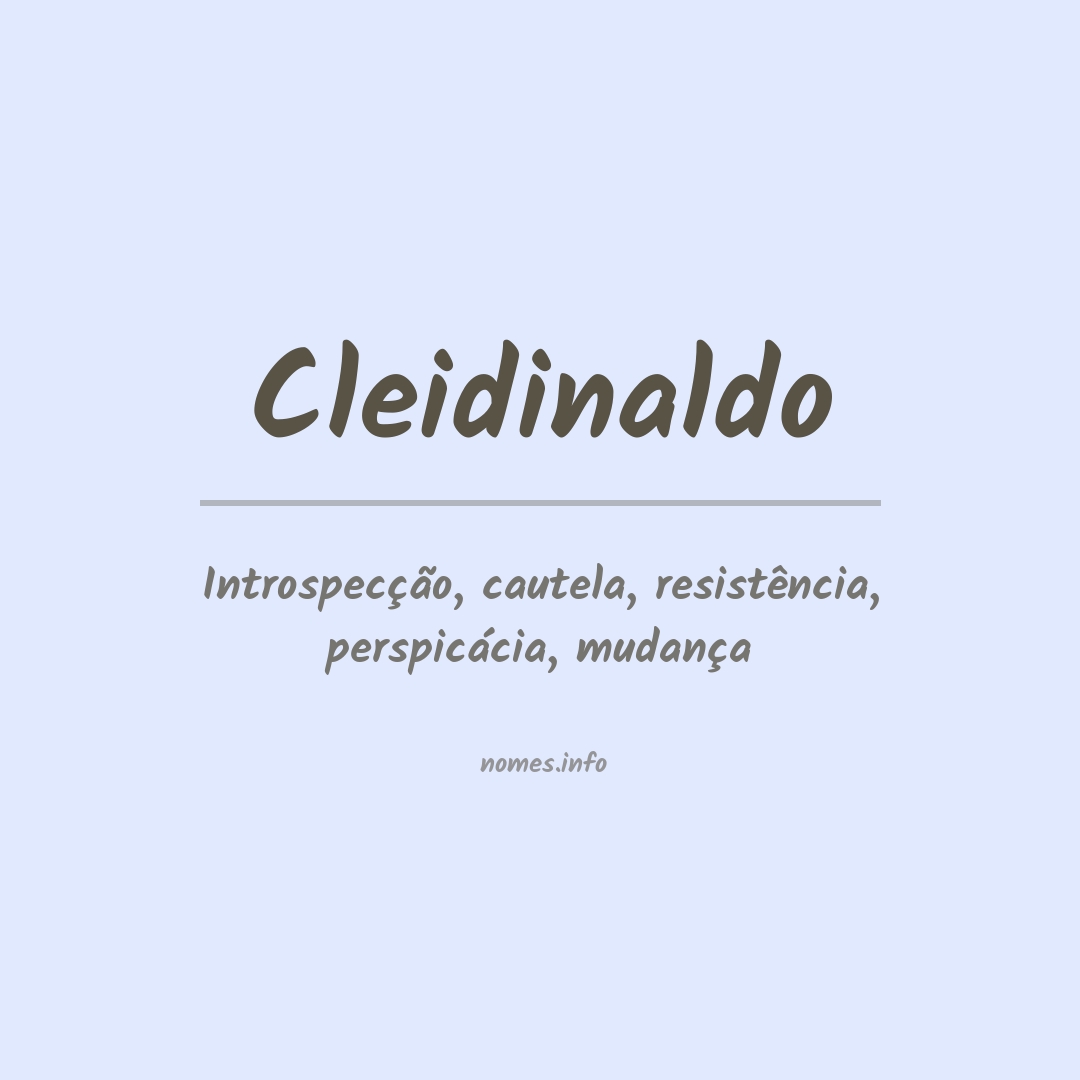 Significado do nome Cleidinaldo