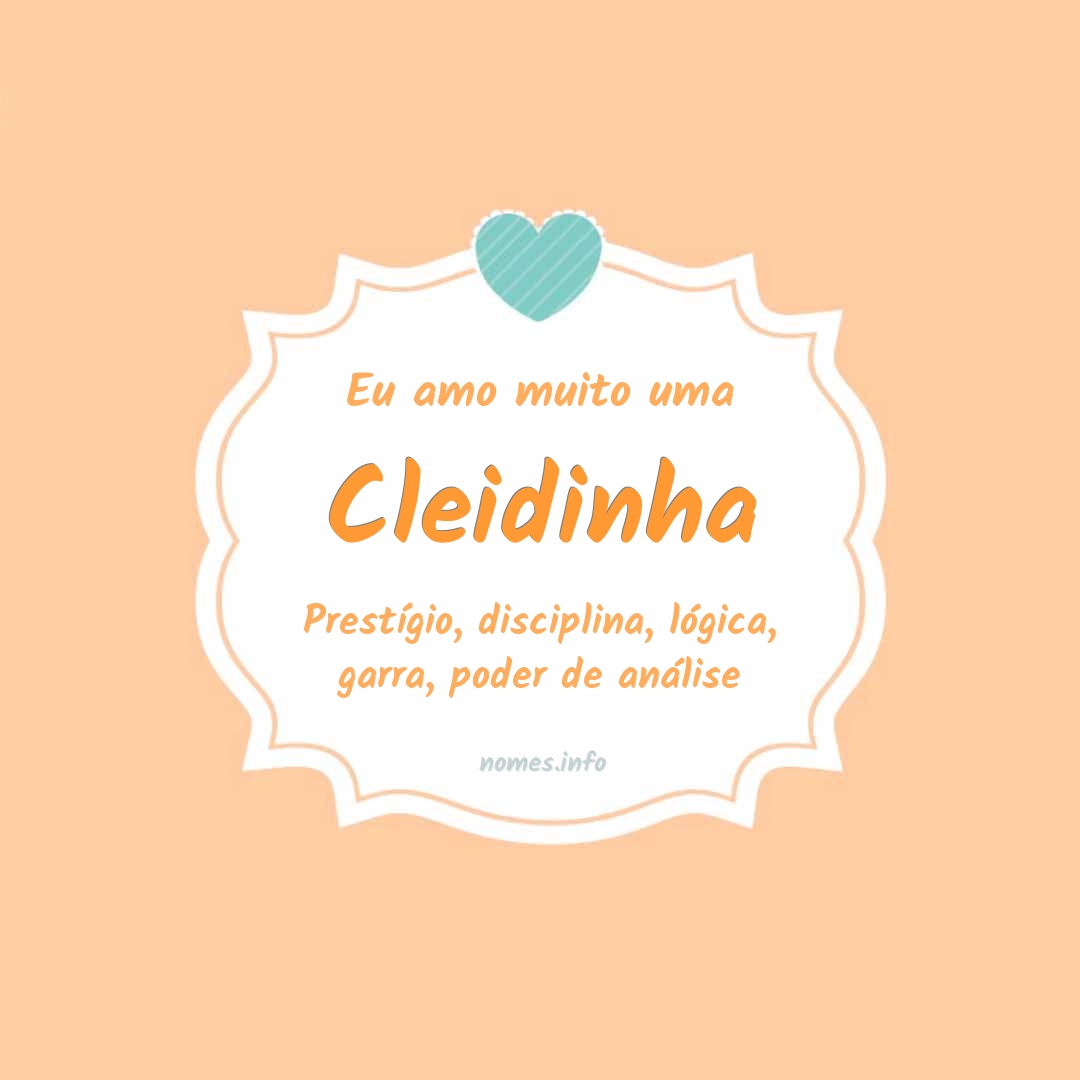 Eu amo muito Cleidinha