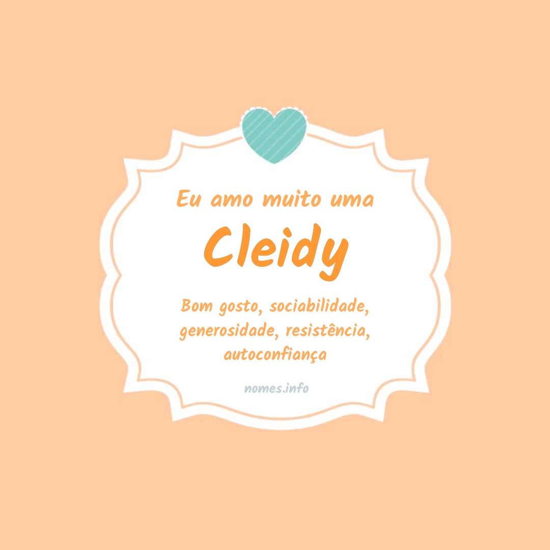 Eu amo muito Cleidy