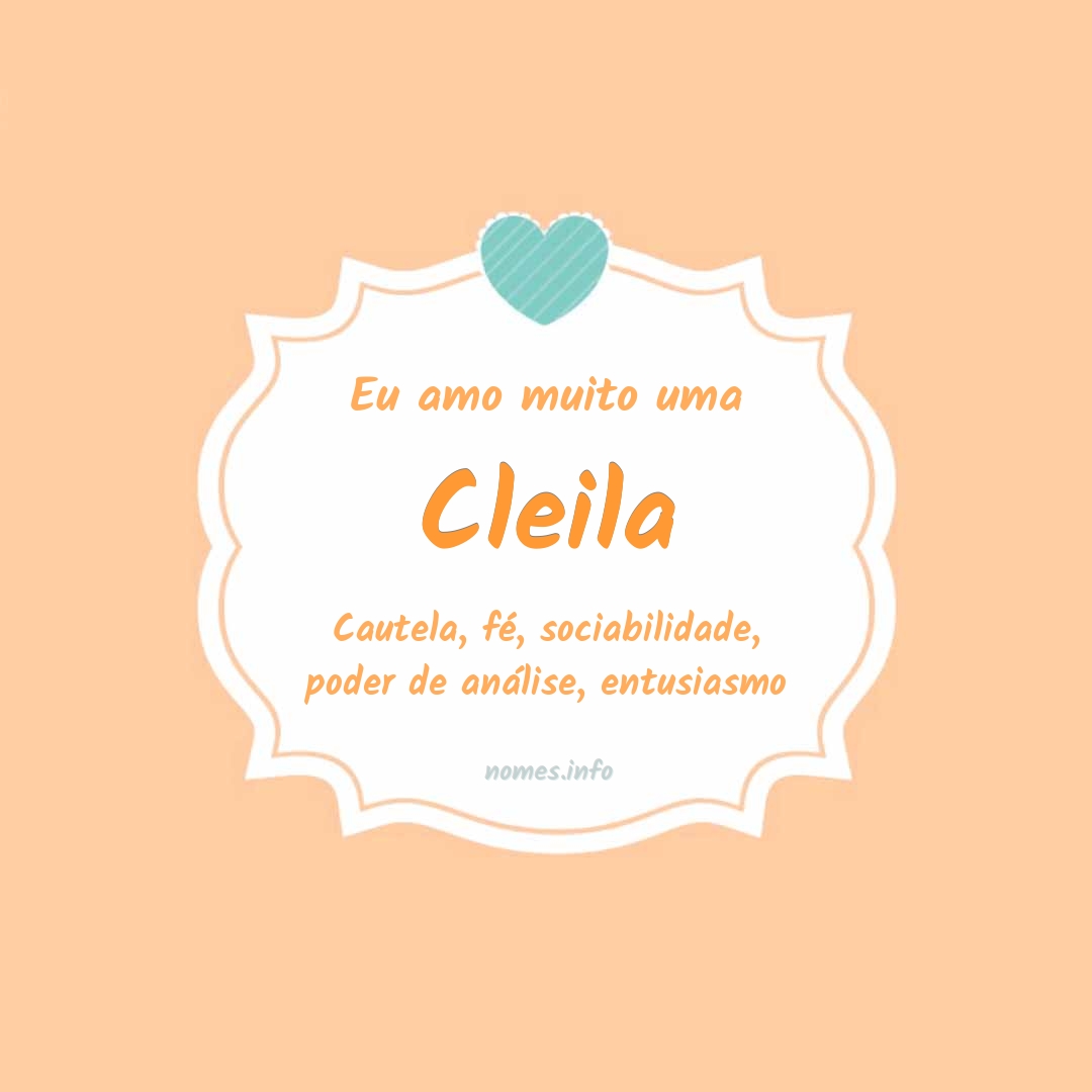 Eu amo muito Cleila