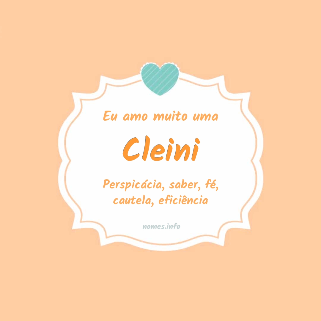 Eu amo muito Cleini