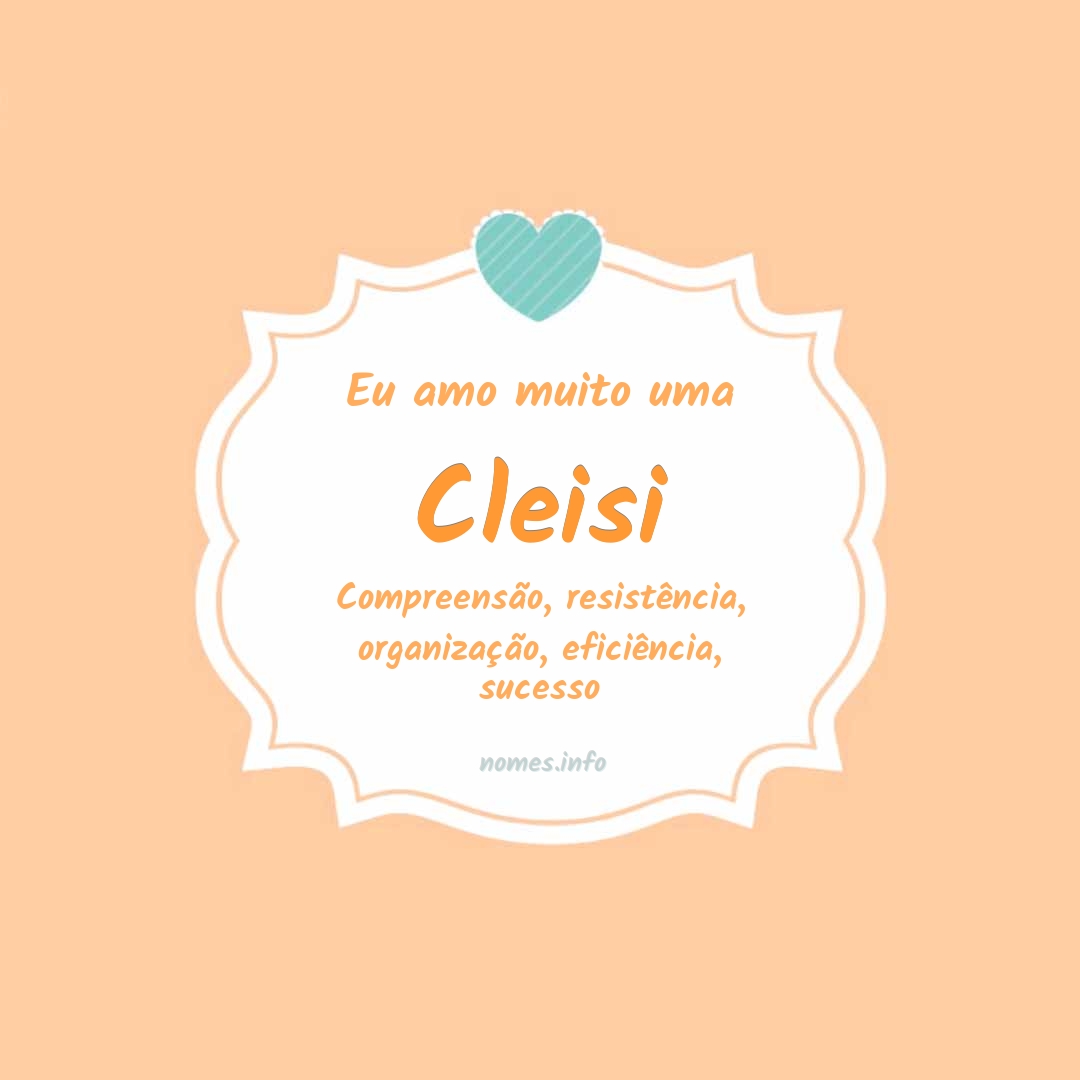 Eu amo muito Cleisi